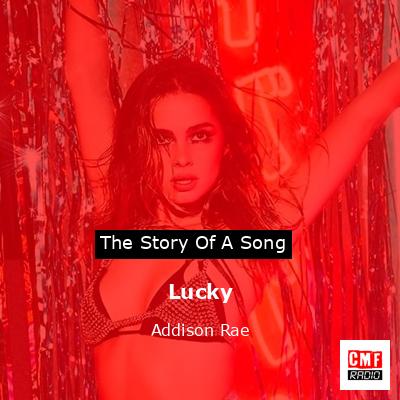 Lucky – Addison Rae