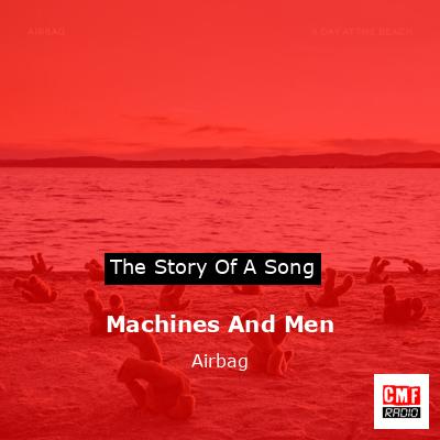 Machines And Men – Airbag