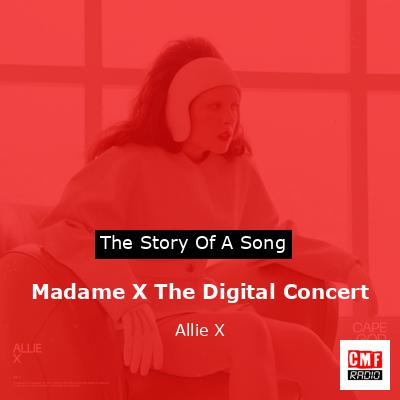 final cover Madame X The Digital Concert Allie X