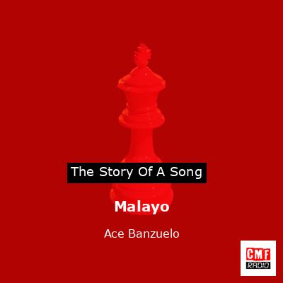 Malayo – Ace Banzuelo
