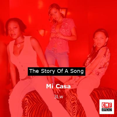 Mi Casa – 3Lw