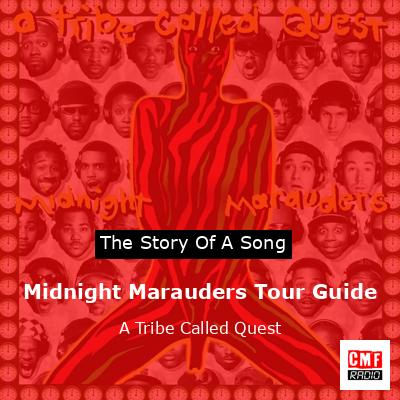 Midnight Marauders Tour Guide – A Tribe Called Quest