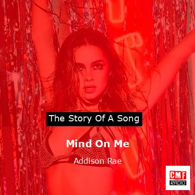 Mind On Me – Addison Rae