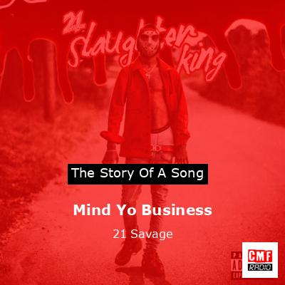Mind Yo Business – 21 Savage