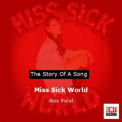 Miss Sick World – Alex Porat
