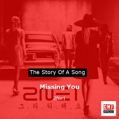 Missing You – 2Ne1