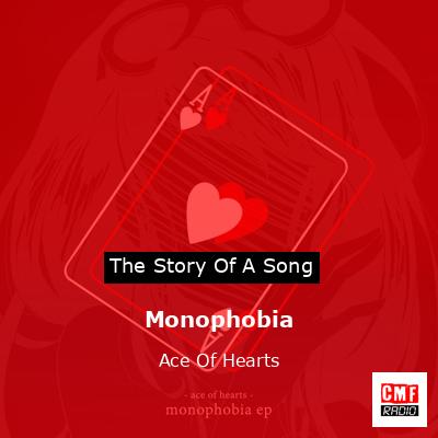Monophobia – Ace Of Hearts