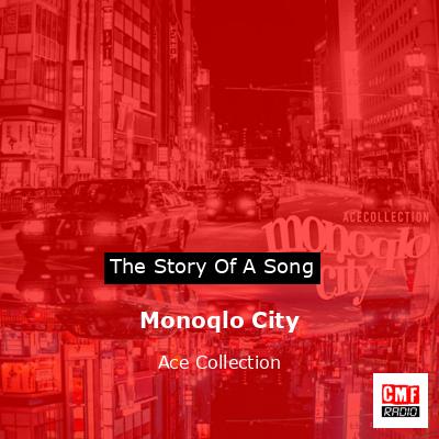 Monoqlo City – Ace Collection