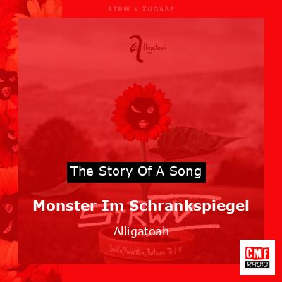 Monster Im Schrankspiegel – Alligatoah
