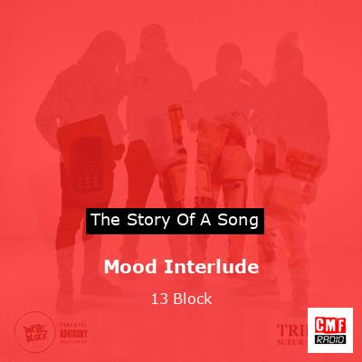 Mood Interlude – 13 Block