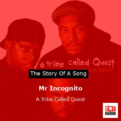 final cover Mr Incognito A Tribe Called Quest