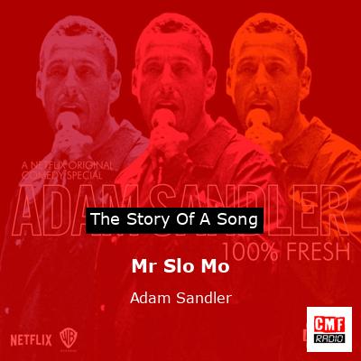 final cover Mr Slo Mo Adam Sandler