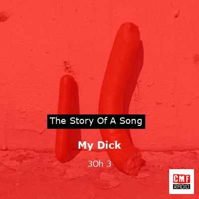 My Dick – 3Oh 3