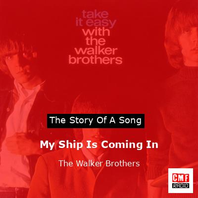 final cover My Ship Is Coming In The Walker Brothers