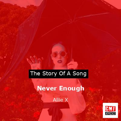 final cover Never Enough Allie X