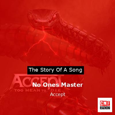 No Ones Master – Accept
