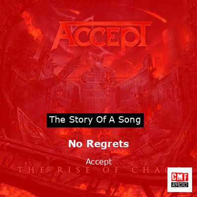 No Regrets – Accept