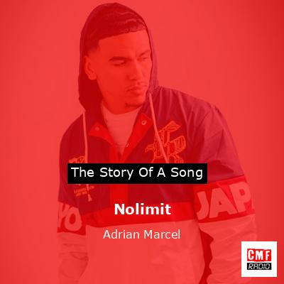 Nolimit – Adrian Marcel