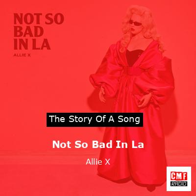 final cover Not So Bad In La Allie X