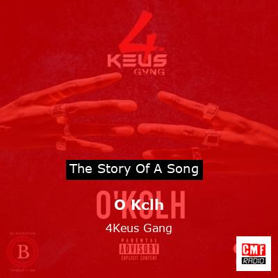 O Kclh – 4Keus Gang