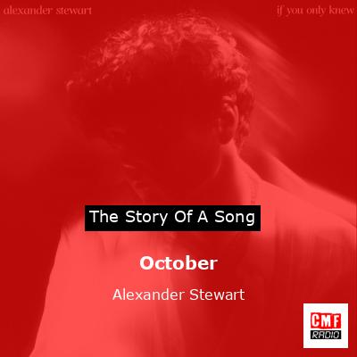October – Alexander Stewart