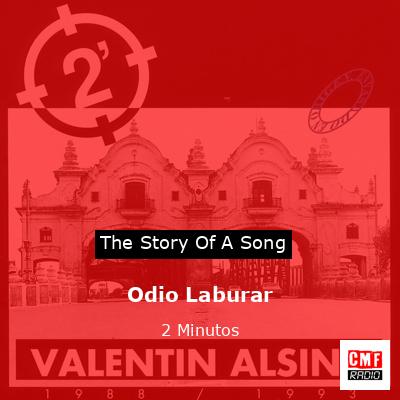 Odio Laburar – 2 Minutos
