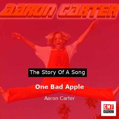 One Bad Apple – Aaron Carter