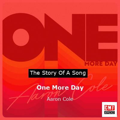 One More Day – Aaron Cole