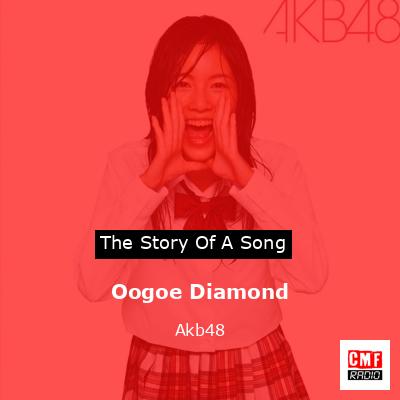 Oogoe Diamond – Akb48
