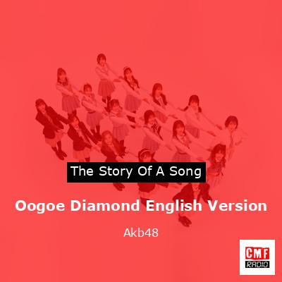 Oogoe Diamond English Version – Akb48