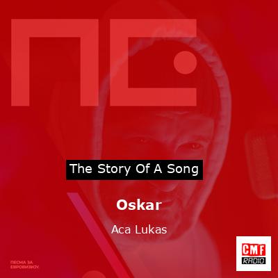 Oskar – Aca Lukas