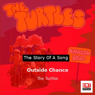 Outside Chance – The Turtles