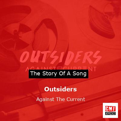 Outsiders – Against The Current