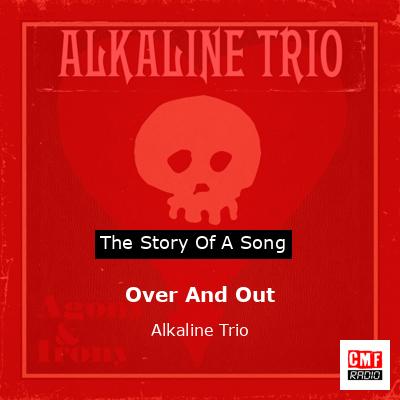 final cover Over And Out Alkaline Trio