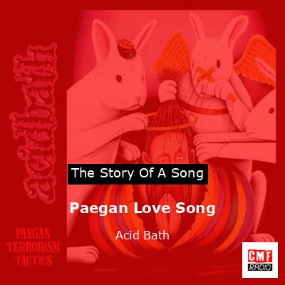 Paegan Love Song – Acid Bath