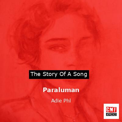 Paraluman – Adie Phl