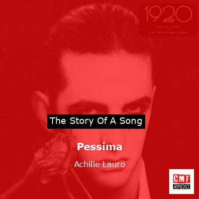 Pessima – Achille Lauro