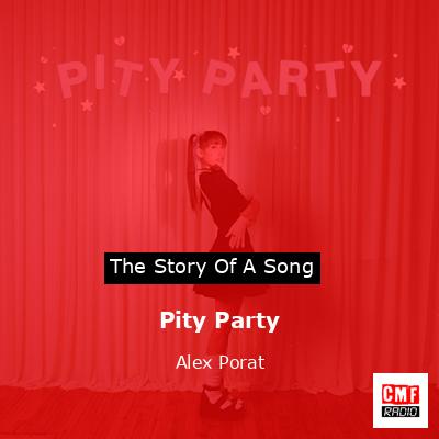 Pity Party – Alex Porat