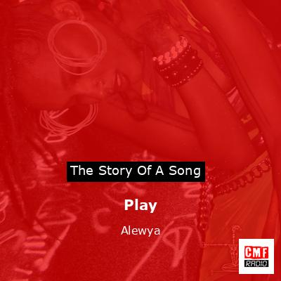 Play – Alewya
