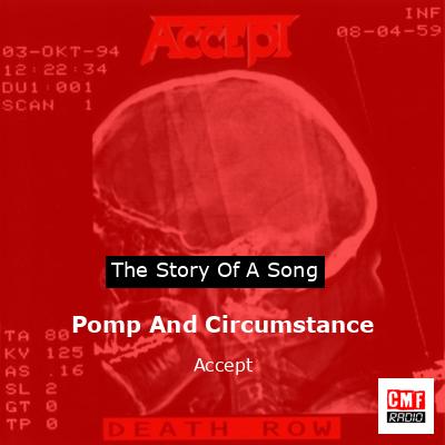 Pomp And Circumstance – Accept