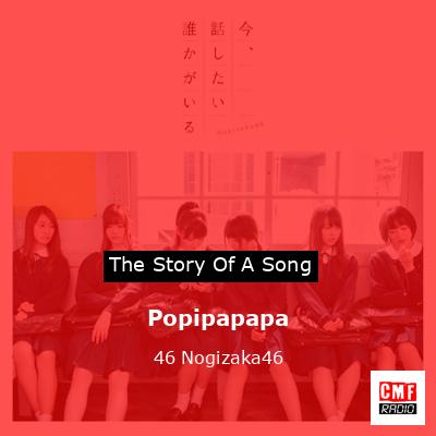 Popipapapa – 46 Nogizaka46