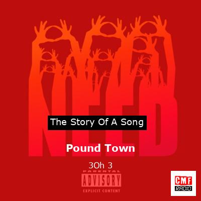 Pound Town – 3Oh 3