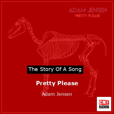 Pretty Please – Adam Jensen