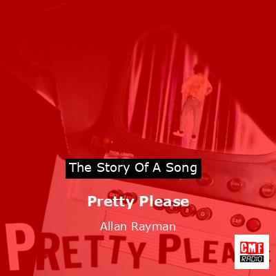 Pretty Please – Allan Rayman