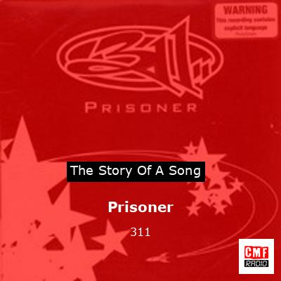 Prisoner – 311