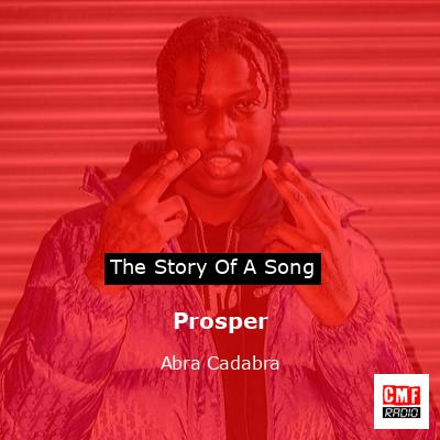 Prosper – Abra Cadabra