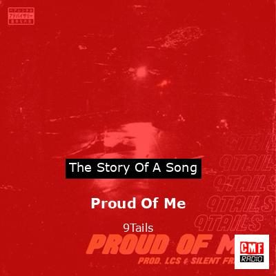 Proud Of Me – 9Tails