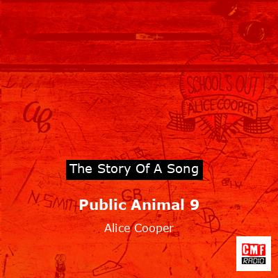 Public Animal 9 – Alice Cooper