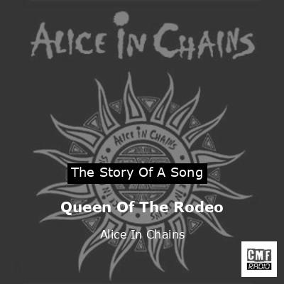 final cover Queen Of The Rodeo Alice In Chains 2