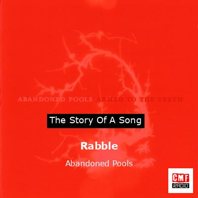 Rabble – Abandoned Pools